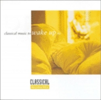 Diverse - Classical Moments 1: Music To Wake Up To