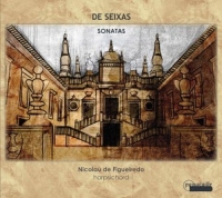 Nicolau De Figueiredo - De Seixas - Sonatas