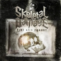 Skeletal Damage - Fire And Forget