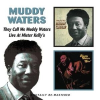 Waters,Muddy - They Called Me Muddy Waters/Live At Mister Kelly's