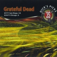 Grateful Dead - Dick's Picks 35 - 8/7/71 San Diego, CA - 8/24/71 Chicago, IL