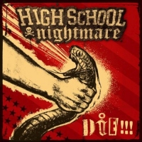 Highschool Nightmare - Die!!!