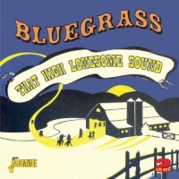 Diverse - Bluegrass - That High Lonesome Sound