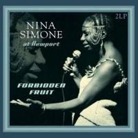 Nina Simone - At Newport/Forbidden Fruit