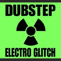 Diverse - Dubstep - Electro Glitch
