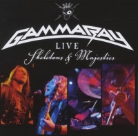 Gamma Ray - Skeletons And Majesties - Live