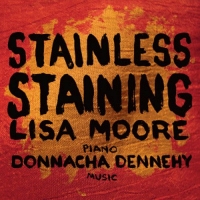 Lisa Moore - Stainless Staining