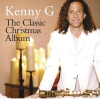 Kenny G. - The Classic Christmas Album