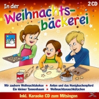 Sternenkinder,Die - In der Weihnachtsbäckerei inkl.Karaoke CD