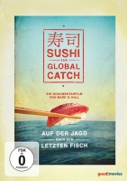 Mark Hall - Sushi: The Global Catch (OmU)