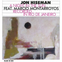 Jon Hiseman feat. Marcio Montarroyos - A Night In The Sun