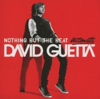 David Guetta - Nothing But The Beat Ultimate