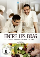 Paul Lacoste - Entre les Bras - 3 Sterne. 2 Generationen. 1 Küche