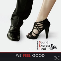 Orchester Sound Express Tirol - We feel good