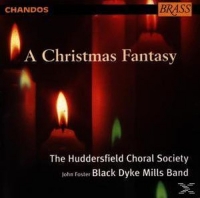 Hudderfield Choral Soc./Foster - A Christmas Fantasy