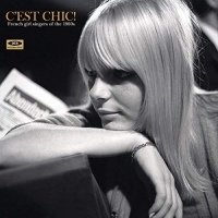Various - C'est Chic! French Girl Singers Of The 1960s (180