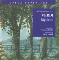 David Timson - Opera Explained - An Introduction To ... Verdi: Rigoletto