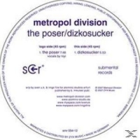 Metropol Division - The Poser/Dizkosucker