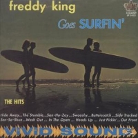 King,Freddie - Freddy King Goes Surfin'  180g Vinyl