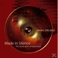 Delago,Manu - Made In Silence