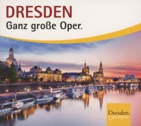 Various - Dresden-Ganz Große Oper (Special)