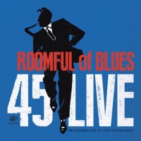 Roomful Of Blues - 45 Lives