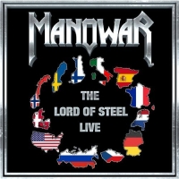 Manowar - The Lord Of Steel - Live