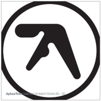 Aphex Twin - Selected Ambient Works 1985-1992