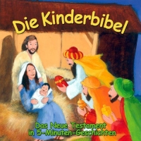 Annette Langen - Die Kinderbibel - Neues Testament