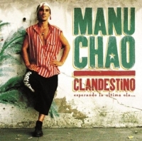 Chao,Manu - Clandestino (2xLP+CD)