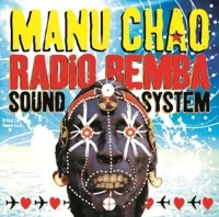 Chao,Manu - Radio Bemba Sound System (2xLP