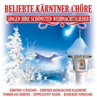Various - Belieb.Kärntner Chöre singen ihre schön.Weihnach
