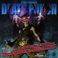 Five Finger Death Punch - The Wrong Side Of Heaven And The Righteous Side Of Hell - Volume 2