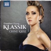 Various - Klassik ohne Krise: Grandioser Gesang