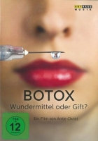 Antje Christ - Botox - Wundermittel oder Gift?