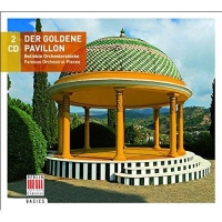 Diverse - Der goldene Pavillon - Beliebte Orchesterstücke