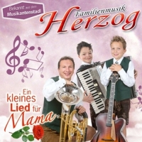 Familienmusik Herzog - Ein kleines Lied für Mama
