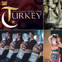 Diverse - Traditional Music From Turkey