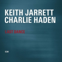 Keith Jarrett/Charlie Haden - Last Dance