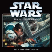 Star Wars - Das Letzte Kommando-Teil 3: