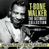 Walker,T-Bone - The Ultimate Collection 1929-57