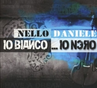 Nello Daniele - Io Bianco ... Io Nero