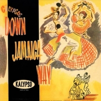 Count Owen & His Calypsonians - Calypsos Down Jamaica Way