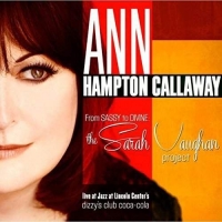 Ann Hampton Callaway - From Sassy To Divine - The Sarah Vaughan Project