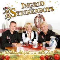 Ingrid & Steirerboys - Weihnachtszeit.a stille Zeit