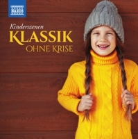 Various - Klassik ohne Krise: Kinderszenen