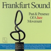Diverse - Frankfurt Sound - Past & Presence Of A Jazz Movement
