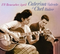 Caterina Valente & Chet Baker - I'll Remember April