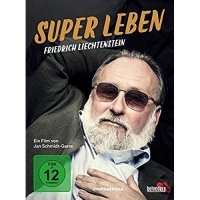 Jan Schmidt-Garre - Friedrich Liechtenstein - Super Leben