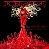 In This Moment - Rise Of The Blood Legion - Greatest Hits - Chapter I